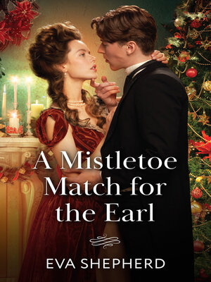 cover image of A Mistletoe Match For the Earl